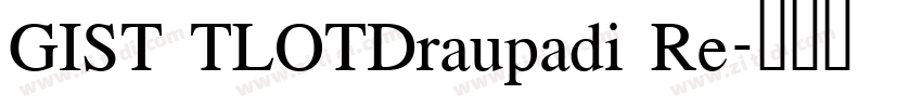 GIST TLOTDraupadi Re字体转换
